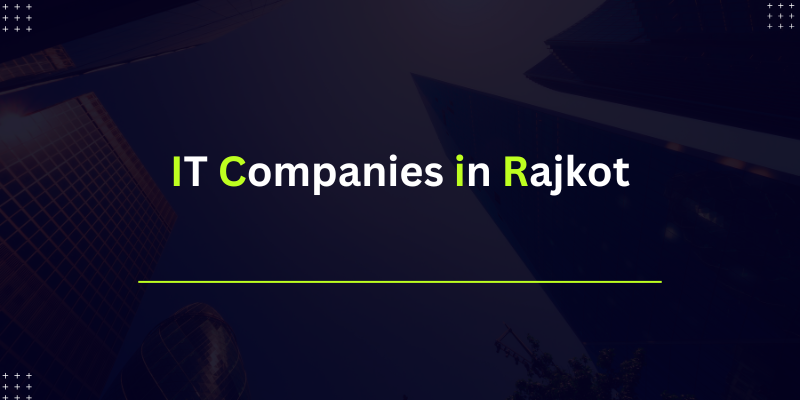 IT Companies in Rajkot