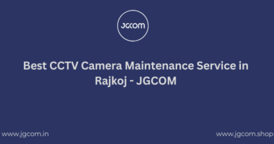 Best CCTV Camera Maintenance Service in Rajkot